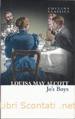 Jo's Boys - Louisa May Alcott. Collins Classics. Libro in inglese.