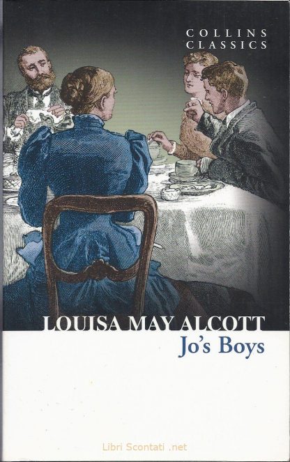 Jo's Boys - Louisa May Alcott. Collins Classics. Libro in inglese.