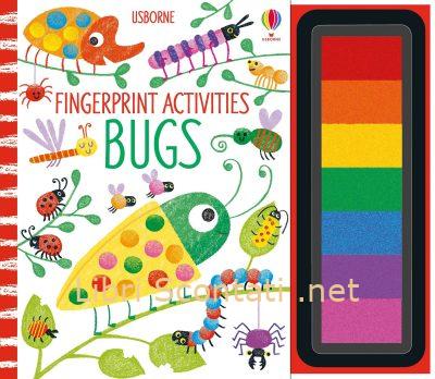 Fingerprint Activities Bugs - Fiona Watt. Libro per bambini età 6+ in lingua inglese. Usborne Books.