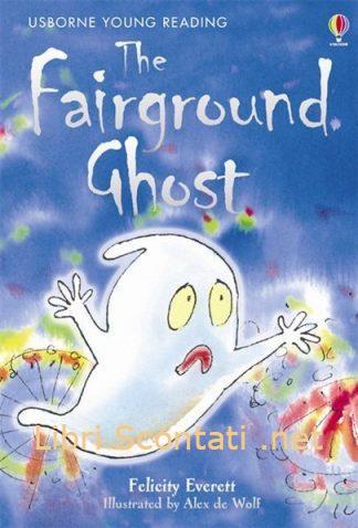The Fairground Ghost - Felicity Everett. Usborne Young Reading Series Two