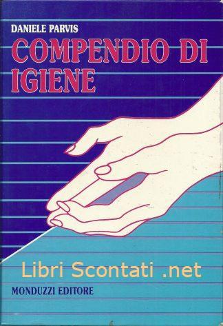 Compendio di igiene - Daniele Parvis. Libro Monduzzi Editore