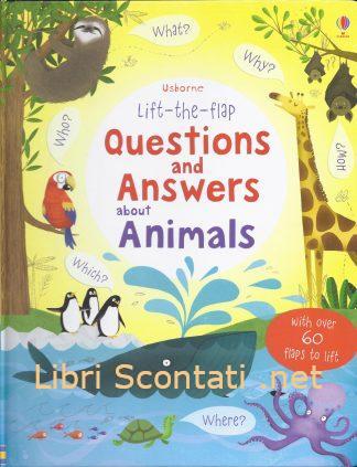 Questions and Answers about Animals - Katie Daynes. Usborne Lift-the-flap. Libro per bambini in lingua inglese.