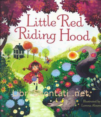 Little Red Riding Hood - Retold by Rob Lloyd Jones. (Cappuccetto Rosso) Libro per bambini in lingua inglese. Usborne Picture Books.