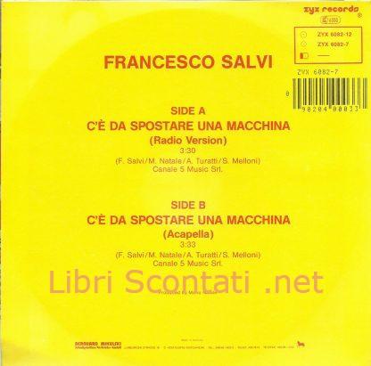 Francesco Salvi - C'è da spostare una macchina. 7" Vinyl Picture Sleeve Germany 45 Giri. Sigla della trasmissione televisiva "MegaSalviShow".
