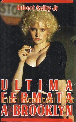 Ultima fermata a Brooklyn - Hubert Selby Jr. Libro Euroclub