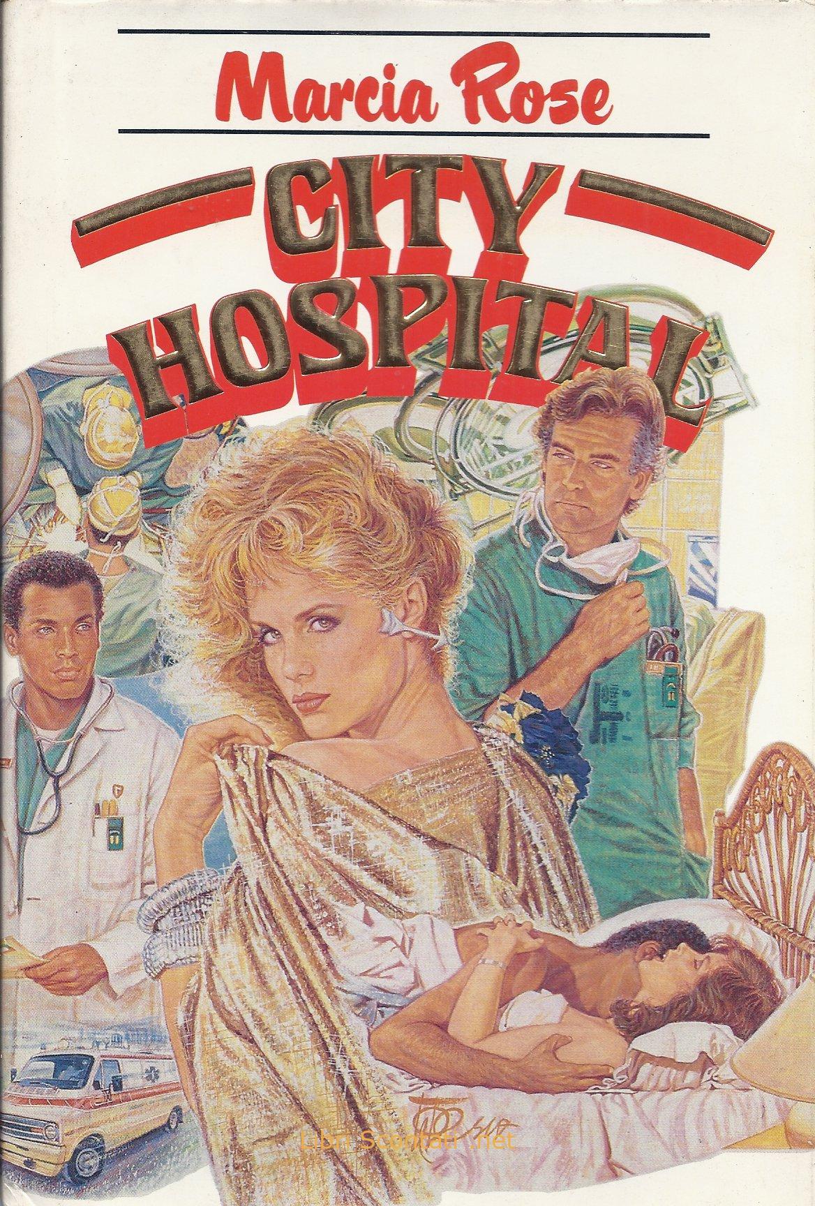 City Hospital - Marcia Rose. Libro Euroclub 1989