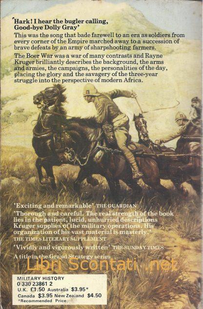 Good-bye Dolly Gray. The Story of the Boer War - Rayne Kruger. Grand Strategy. Military History. Libro in inglese 0330238612