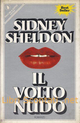 Il volto nudo - Sidney Sheldon. Collana Pandora 244 Libro 9788820004279