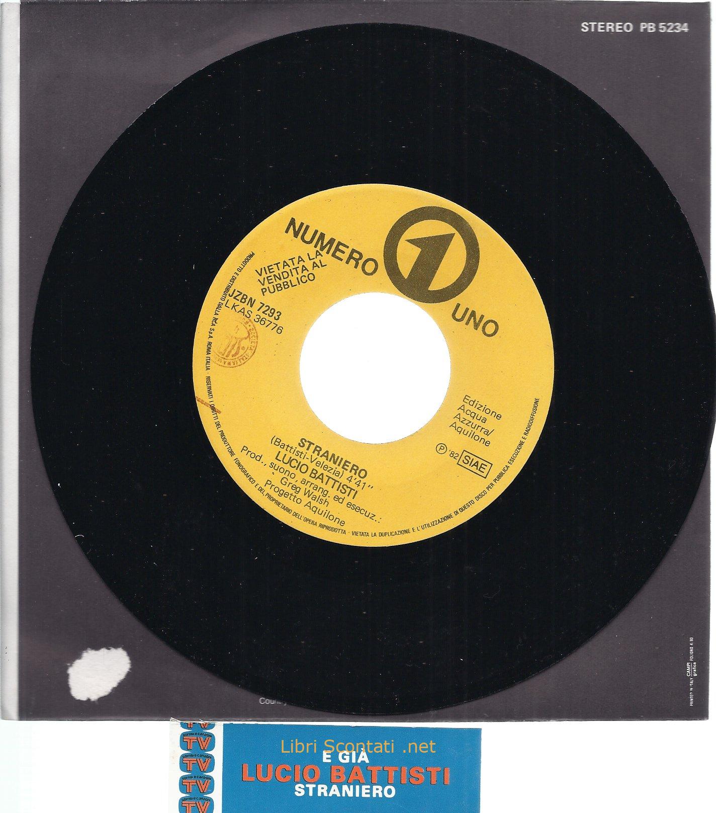 Lucio Battisti - E già / Straniero. Disco 7" 45 Giri Vinile con striscia per Jukebox. Numero Uno JZBN 7293, Italy 1982.