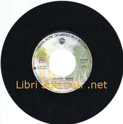 Ettore Sciorilli - Faccino tondo / Vivo. Disco Vinile 45 Giri 1978. Produced by Ludovico Socci.