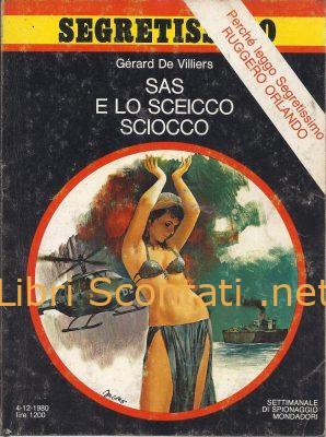 SAS e lo sceicco sciocco - Gérard De Villiers. Segretissimo N. 888. Settimanale di Spionaggio Mondadori 4-12-1980.