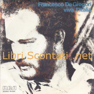 Francesco De Gregori - Viva l'Italia / Banana republic. Disco 7" 45 Giri Vinile RCA PB 9391 Italia 1979.