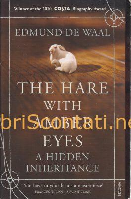 The hare with amber eyes. A hidden inheritance - Edmund De Waal. Libro in inglese. 