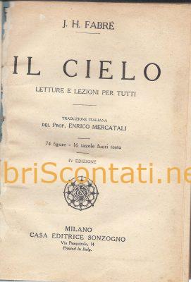 Il Cielo. Letture e lezioni per tutti - J. H. Fabre. Libro Sonzogno