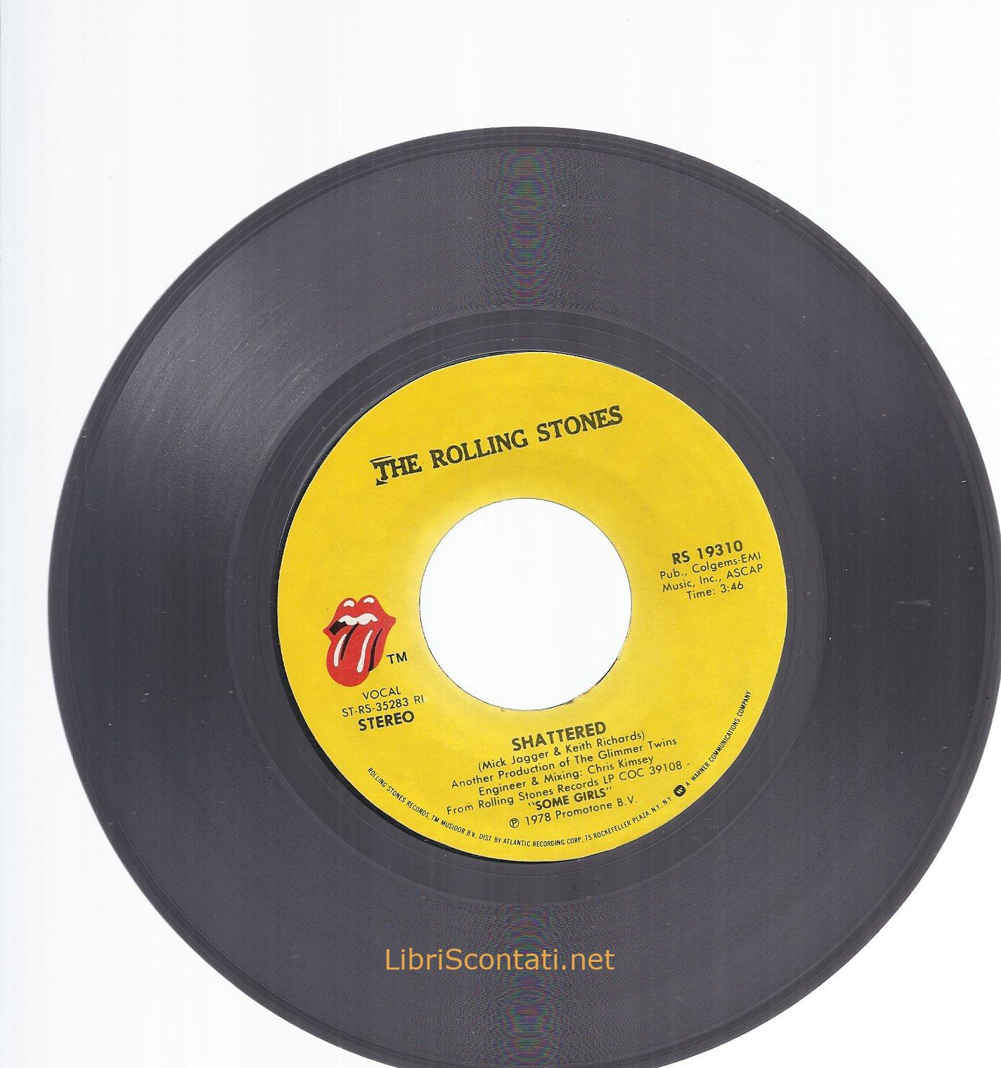 Rolling Stones - Shattered / Everything is turning to gold. 45 RPM Picture Sleeve RS 19310 USA, 1978