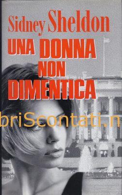 Una donna non dimentica - Sidney Sheldon. Libro Euroclub. 8022264117623