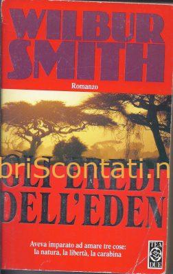 Gli Eredi dell'Eden - Wilbur Smith. Libro TEADUE 8878193844, 9788878193840