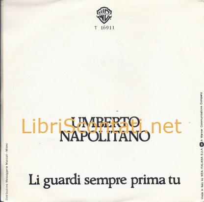 Umberto Napolitano - Con te ci sto / Li guardi sempre prima tu. 7" Vinile 45 Giri WEA Italiana T 16911, Sanremo 1977.