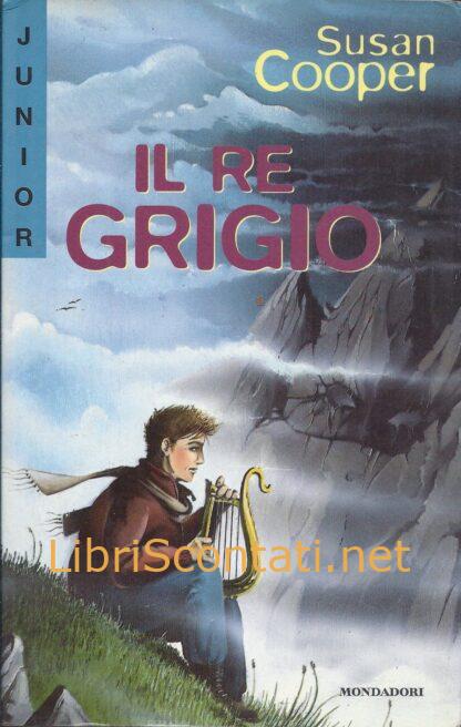 Il Re Grigio - Susan Cooper. Libro Collana Junior Fantasy 1998. 9788804446392 - 8804446390