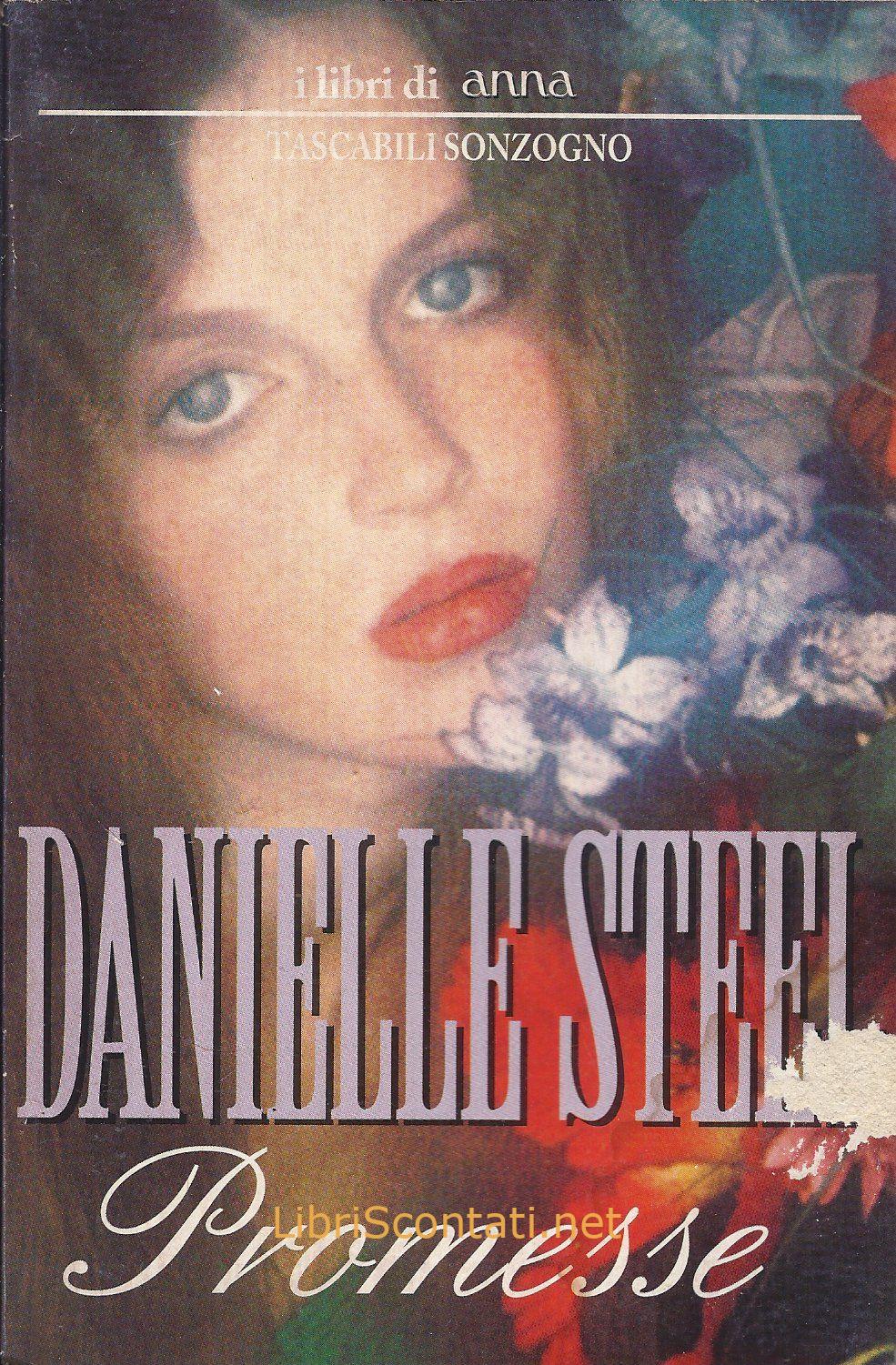 Promesse - Danielle Steel. Libro Tascabili Sonzogno / I Libri di Anna.