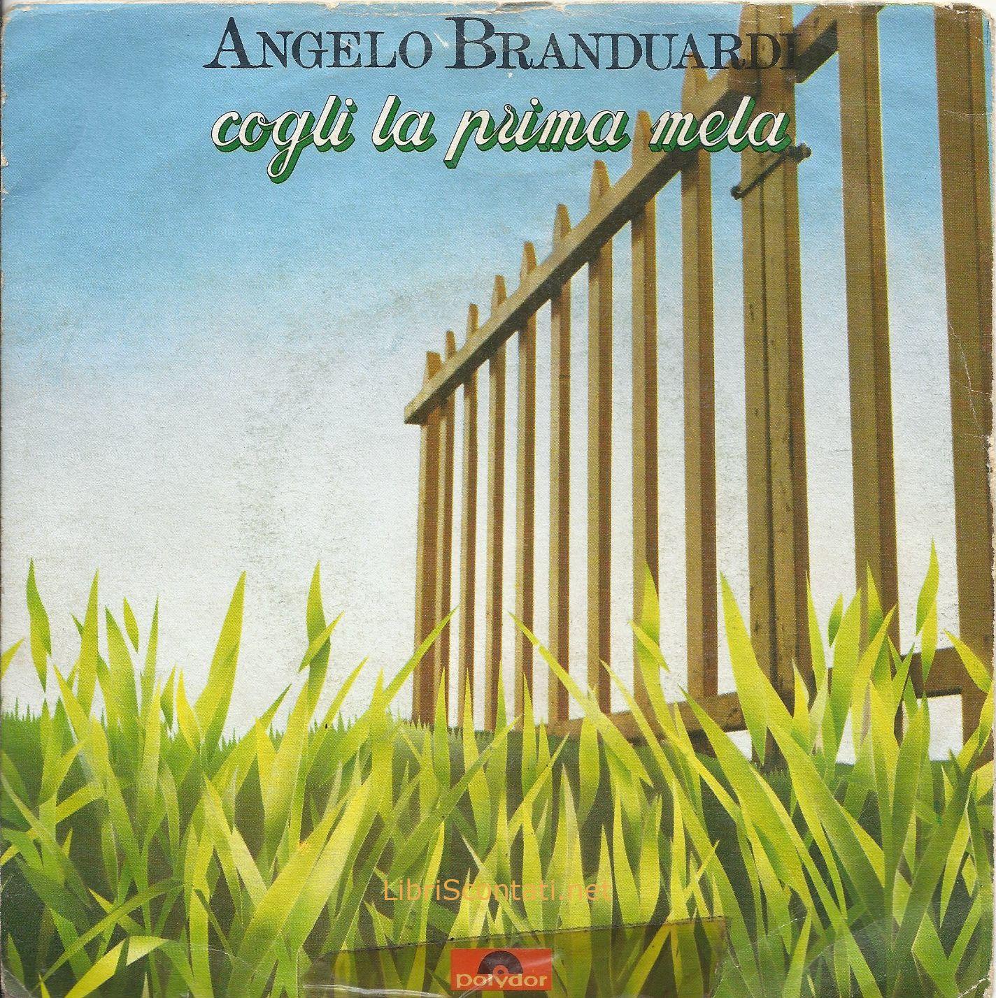 Angelo Branduardi - Cogli la prima mela / Se tu sei cielo. Vinile 45 Giri Picture Sleeve, Polydor 2060207 Italy 1979.
