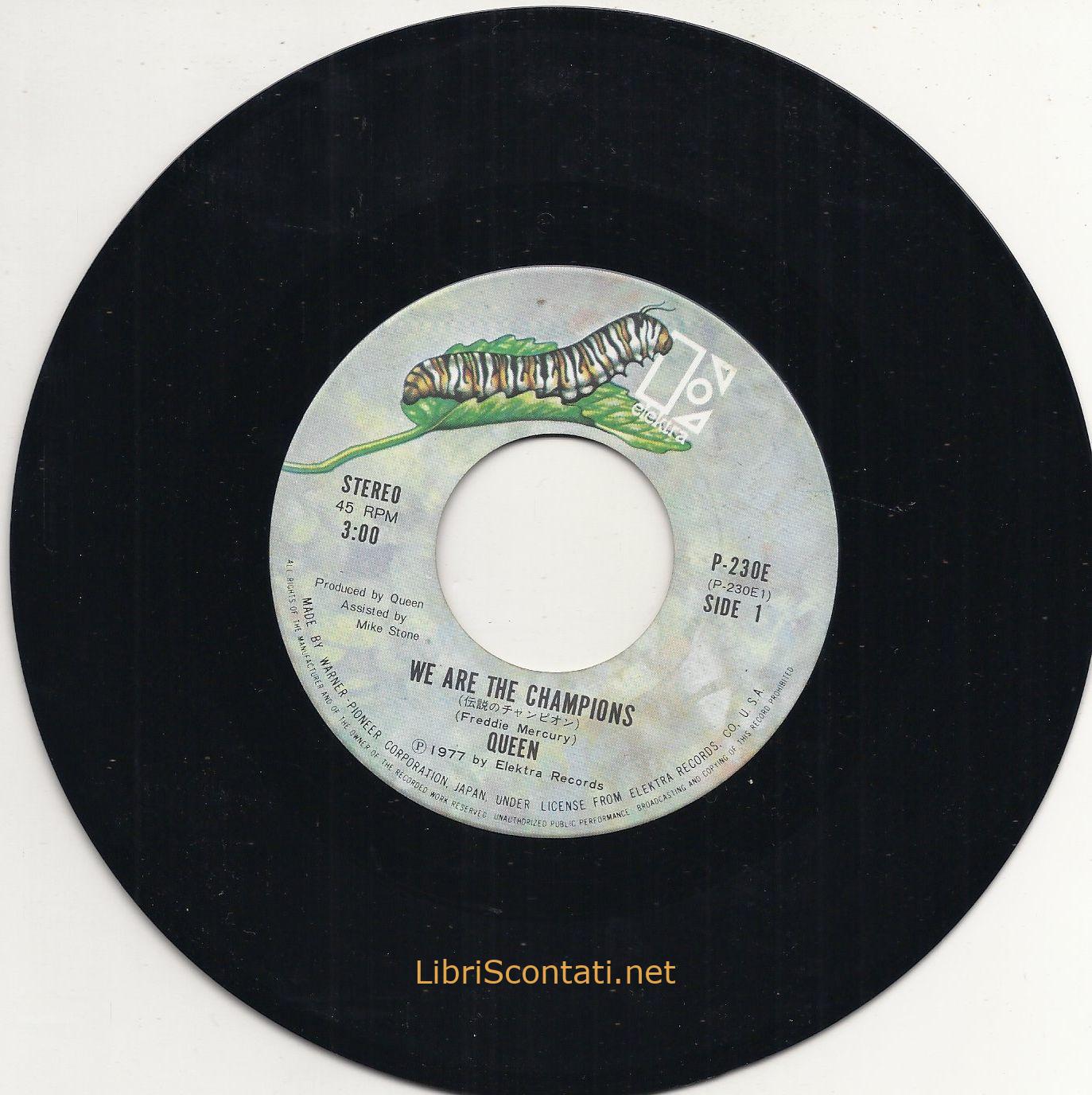 Queen - We are the champions / We will rock you. Vinile 45 Giri Elektra Records P-230E Japan, 1977.