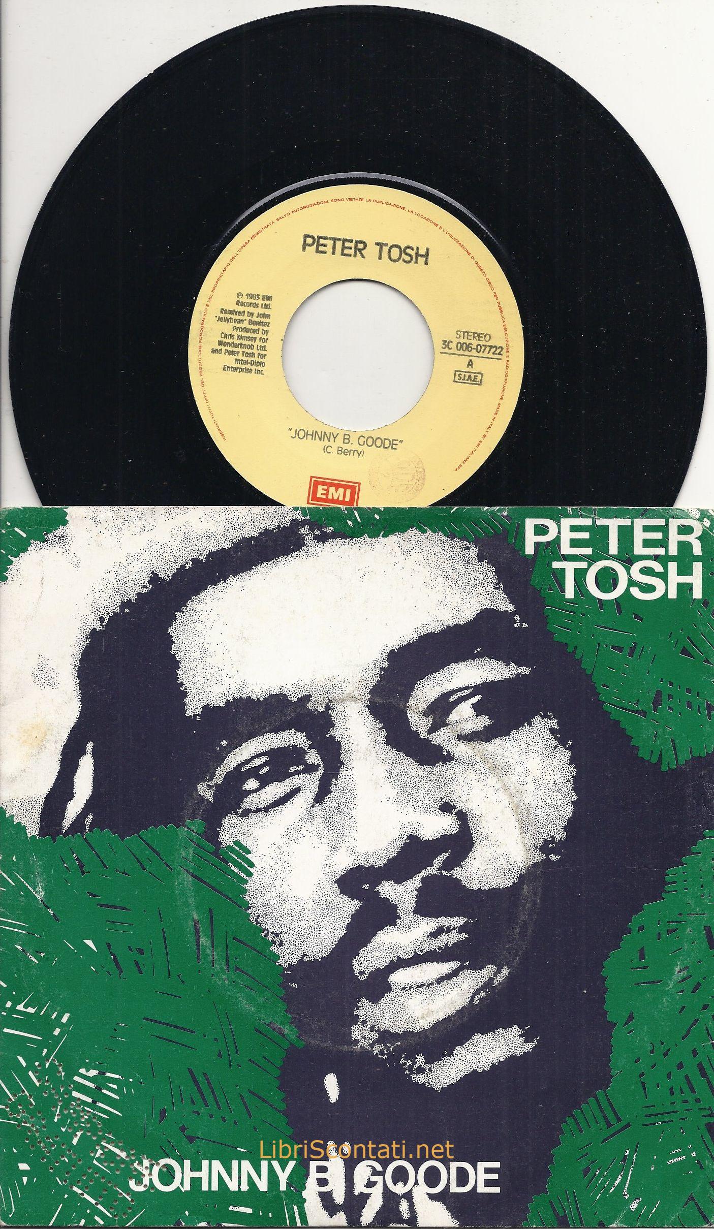 Peter Tosh - Johnny B. Goode / Peace Treaty. Vinile 45 Giri EMI 00607722 Italy 1983.