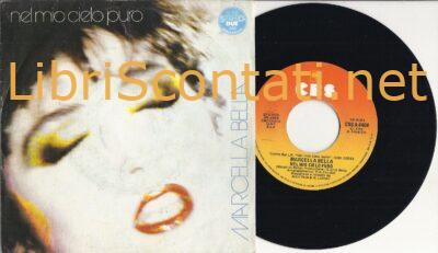 Marcella Bella - Nel mio cielo puro / Febbre d'amore. 45 Giri Vinile Picture Sleeve CBS A4464 Italy, 1984.