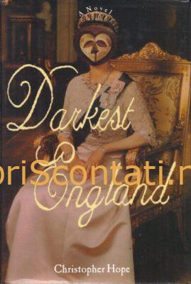 Darkest England - Christopher Hope. Libro in inglese 0393040402 - 9780393040401