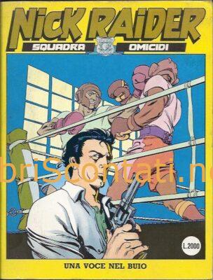 Nick Raider Squadra Omicidi. Una voce nel buio. Numero 27, Agosto 1990.