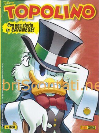 Topolino N. 3608 con una storia in CATANESE! Disney Panini Comics, 15 gennaio 2025.