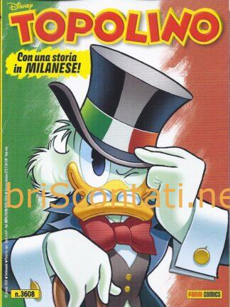 Topolino 3608 con una storia in MILANESE! Disney / Panini Comics, 15 gennaio 2025.