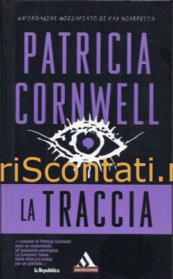 La Traccia - Patricia Cornwell. Libro I Miti, N. 327