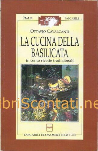 La Cucina della Basilicata - Ottavio Cavalcanti