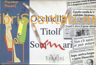 Occhielli. Titoli. Somari - Giacomo Danesi. Libro Vannini 8886430779 - 9788886430777