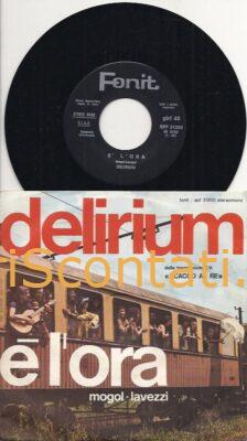 Delirium - È l'ora / Treno. Vinile 7" 45 Giri Fonit SPF31300 Italy 1972.