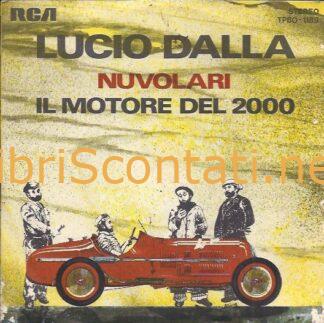 Lucio Dalla - Nuvolari / Il Motore del 2000. Vinile 7" 45 Giri RCA Italiana TPBO1189, 1976.