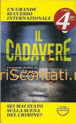 Il cadavere - Varg Gyllander. Libro Newton 9788854164994
