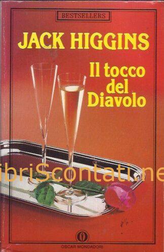 Il tocco del diavolo - Jack Higgins. Libro Bestsellers 78. 8804307439 - 9788804307433