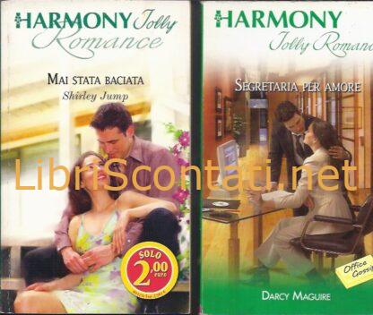 2 Libri Harmony Jolly Romance: Mai stata baciata • Segretaria per amore. 9771122539006