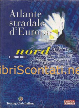 Atlante Stradale d'Europa Nord. Touring Club Italiano/Famiglia Cristiana. Mai Aperto, Cellofanato.