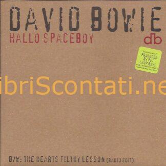 David Bowie - Hallo Spaceboy / The Hearts Filthy Lesson. 7" Limited Edition Pink Vinyl. Nuovo.