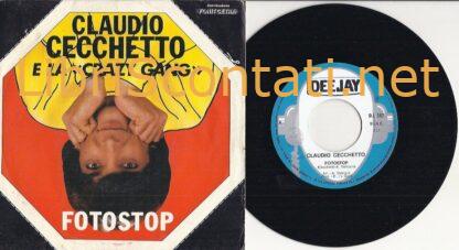Claudio Cecchetto - Fotostop. Vinile 7" 45 Giri DeeJay DJ 582, Italy 1982.
