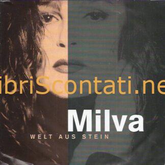 Milva - Welt Aus Stein / Gefühl Und Verstand. Vinile 7" 45 Giri Metronome Musik 867 700-7 Germany, 1991.
