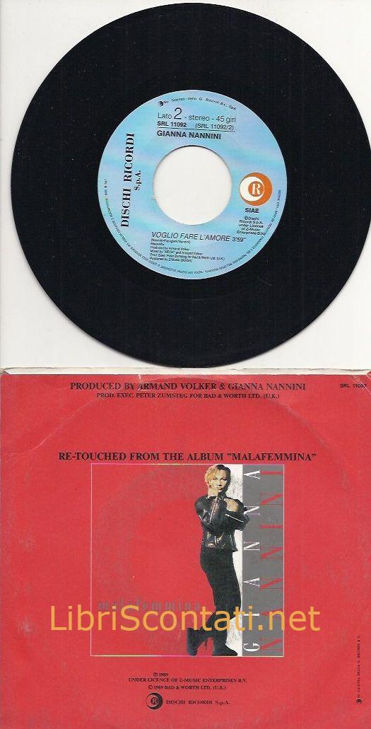 Gianna Nannini - Voglio fare l'amore. Vinile 7" 45 Giri Dischi Ricordi SRL11092 Italy, 1989.