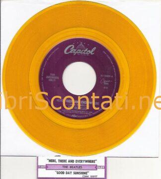 Beatles - Here, there and everywhere / Good day sunshine. 7" 45 Color Vinyl with Jukebox Strip.