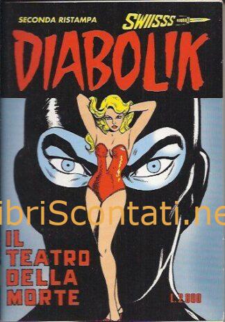 Diabolik Swiisss 57. Il teatro della morte. Fumetto Nuovo