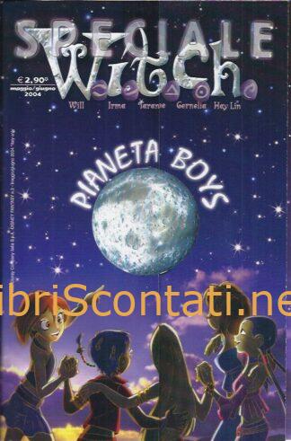 Speciale W.I.T.C.H. - Pianeta Boys. Disney Fantasy N. 3. Maggio/Giugno 2004. 9771724144004