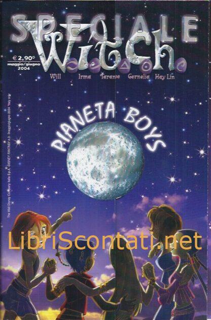 Speciale W.I.T.C.H. - Pianeta Boys. Disney Fantasy N. 3. Maggio/Giugno 2004. 9771724144004