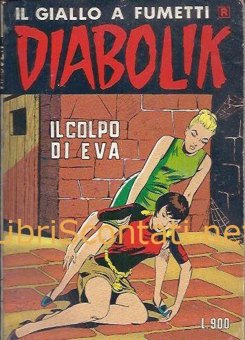 Diabolik R N. 169 8 Luglio 1985. Il colpo di Eva.